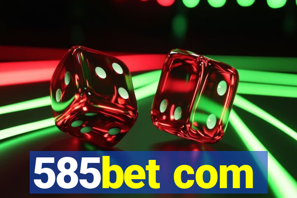 585bet com